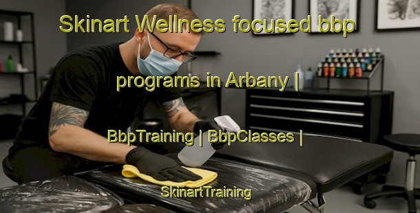 Skinart Wellness-focused bbp programs in Arbany | BbpTraining | BbpClasses | SkinartTraining-Russian Federation